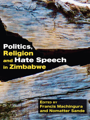 cover image of Politics, Religion and Hate Speech in Zimbabwe